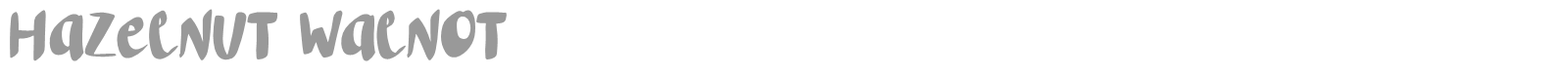 Hazelnut Walnot font preview